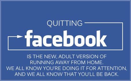 Quitting Facebook humor Pic