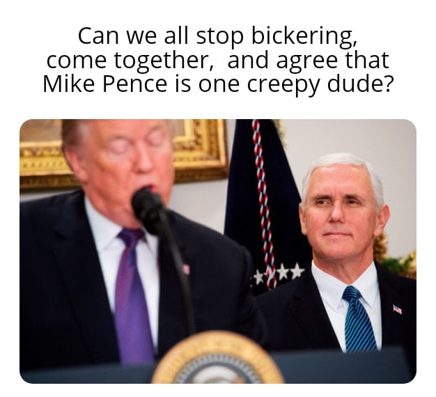 Creepy Mike Pence